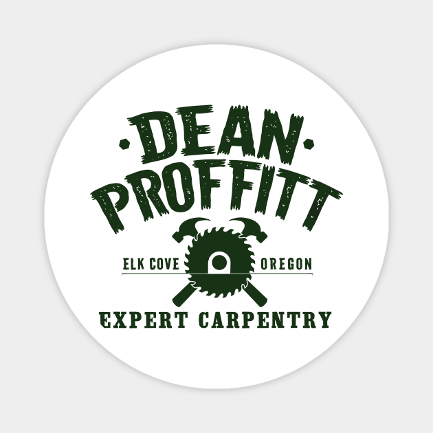 Dean Proffitt Carpentry Magnet by MindsparkCreative